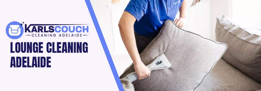 Lounge Cleaning Service Adelaide 