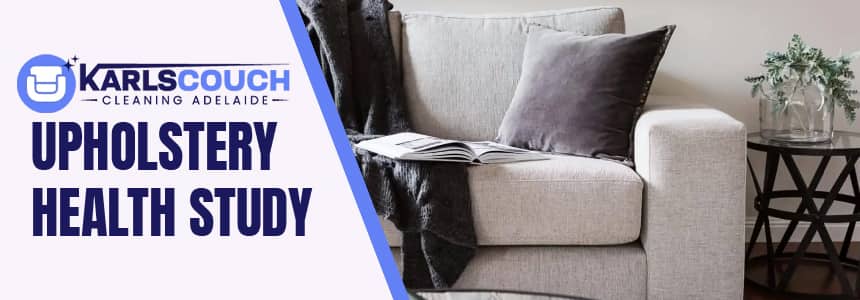Upholstery Health Study