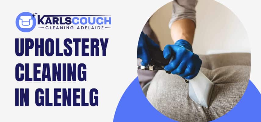 Upholstery Cleaning Company In Glenelg